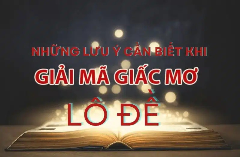 Những lưu ý khi tham gia giải mã giâc mơ lô đề tại diễn đàn sv88