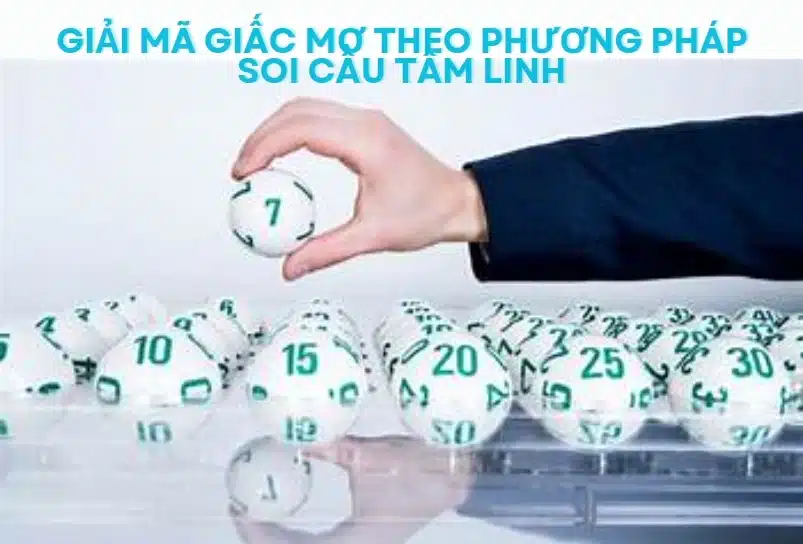 Giải mã giấc mơ theo soi cầu tâm linh